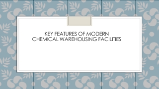 Key Features of Modern Chemical Warehousing Facilities - Copy (1)