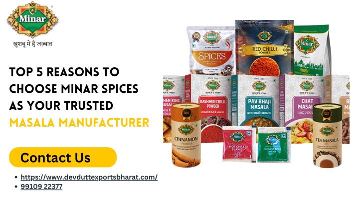 top 5 reasons to choose minar spices as your