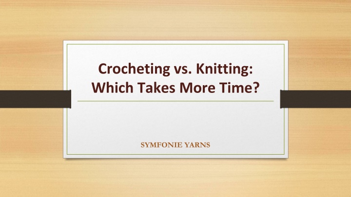 crocheting vs knitting which takes more time