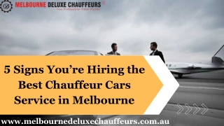 5 Signs You’re Hiring the Best Chauffeur Cars Service in Melbourne