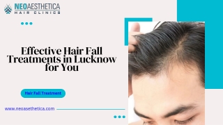 Effective Hair Fall Treatments in Lucknow for You