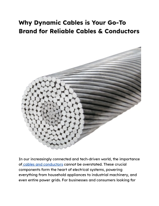 Why Dynamic Cables is Your Go-To Brand for Reliable Cables & Conductors