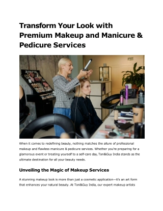 Transform Your Look with Premium Makeup and Manicure & Pedicure Services