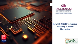 How SIC MOSFETs Improve Efficiency in Power Electronics