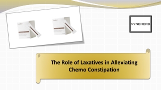 The Role of Laxatives in Alleviating Chemo Constipation
