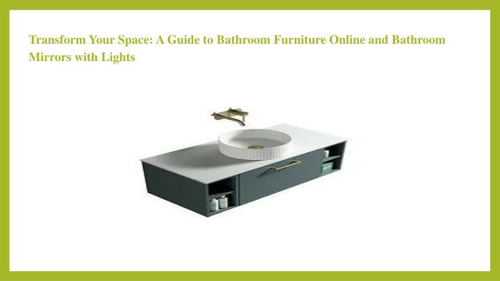 transform your space a guide to bathroom furniture online and bathroom mirrors with lights