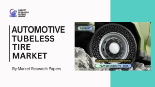 Automotive tubeless tire market PDF