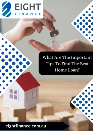 What Are The Important Tips To Find The Best Home Loan