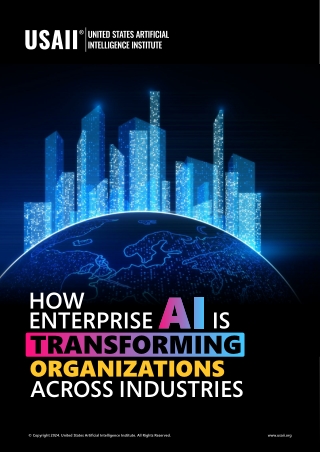 How Enterprise AI is Transforming Organizations Across Industries? | USAII®