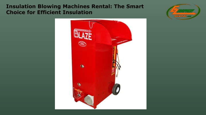 insulation blowing machines rental the smart