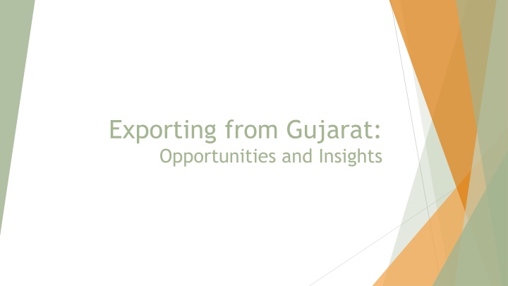 exporting from gujarat opportunities and insights