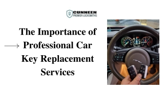 The Importance of Professional Car Key Replacement Services