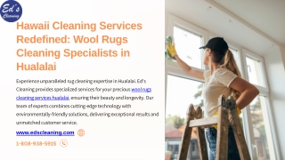 Hawaii Cleaning Services Redefined Wool Rugs Cleaning Specialists in Hualalai