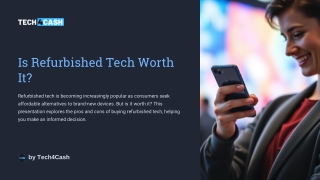 Is Refurbished Tech Worth It? Pros and Cons You Need to Know