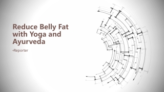 Reduce Belly Fat with Yoga Poses and Ayurvedic Weight Loss Product