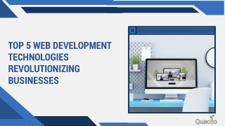 Top 5 Web Development Technologies Revolutionizing Businesses