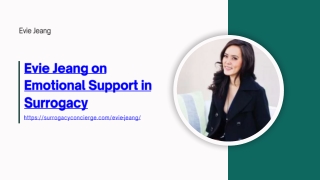 Evie Jeang on Emotional Support in Surrogacy