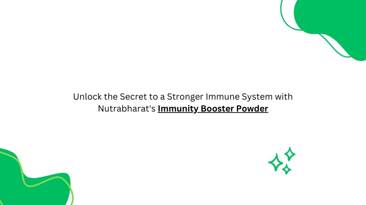 unlock the secret to a stronger immune system