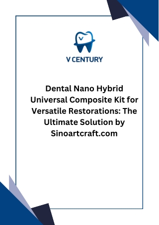 Dental Nano Hybrid Universal Composite Kit for Versatile Restorations The Ultimate Solution by Sinoartcraft.com