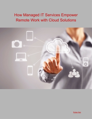 how managed it services empower remote work with