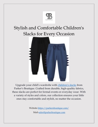 stylish and comfortable children s slacks