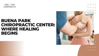 Buena Park Chiropractic Center Where Healing Begins