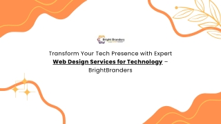 Transform Your Tech Presence with Expert Web Design Services for Technology – BrightBranders