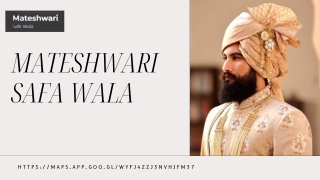 Elegant Pagdi for Weddings - Mateshwari Safawala