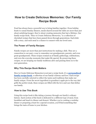 How to Create Delicious Memories_ Our Family Recipe Book