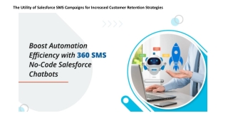 The Utility of Salesforce SMS Campaigns for Increased Customer Retention Strategies