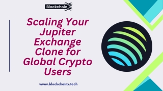 Scaling Your Jupiter Exchange Clone for Global Crypto Users