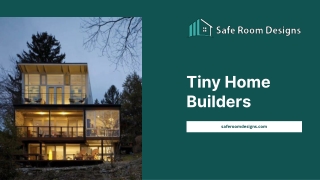 Tiny Home Builders and Manufacturer - Safe Room Designs