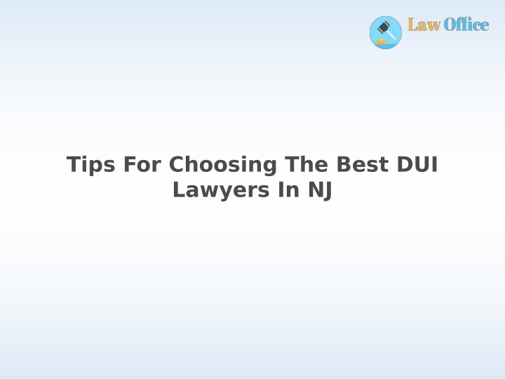 tips for choosing the best dui lawyers in nj