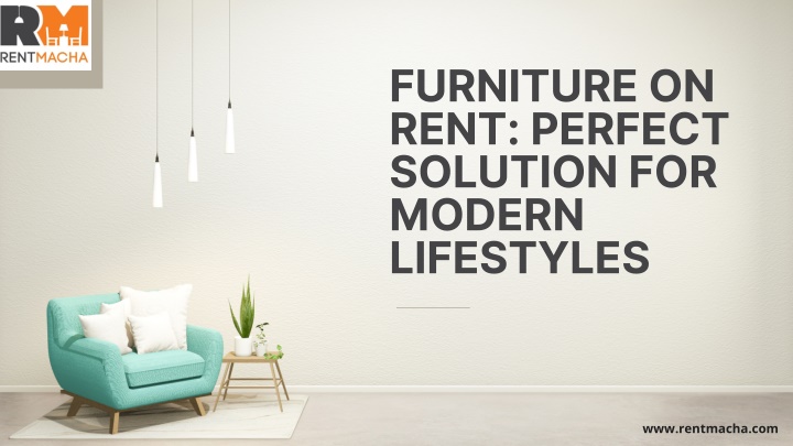 furniture on rent perfect solution for modern