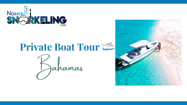 private boat tour bahamas