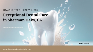 Trusted Dentist in Sherman Oaks, CA – Sherman Oaks Smile Studio