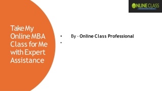 Take My Online MBA Class for Me with Expert Assistance