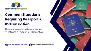 Common Situations Requiring Passport & ID Translation