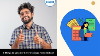 Kissht - 8 Things to Consider Before Taking a Personal Loan