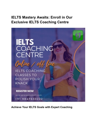 IELTS Mastery Awaits_ Enroll in Our Exclusive IELTS Coaching Centre