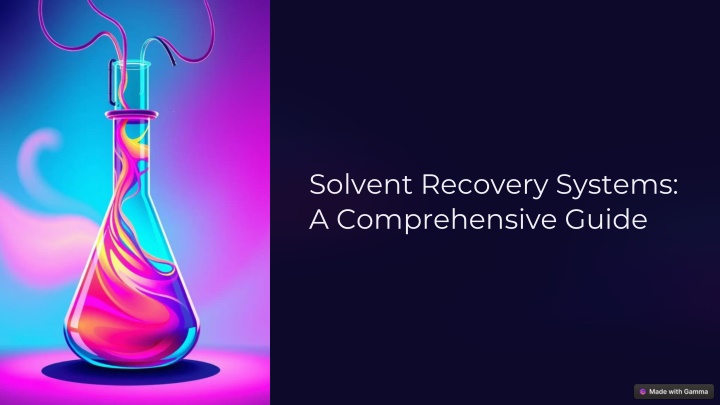 solvent recovery systems a comprehensive guide