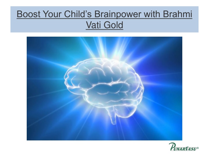 boost your child s brainpower with brahmi vati gold