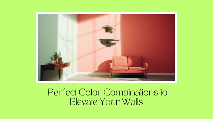 perfect color combinations to elevate your walls