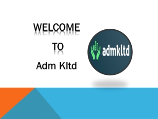 welcome to adm kltd