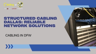 structured cabling dallas reliable network