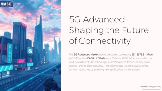 5G Advanced Market Trends and Insights