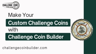 Make Your Custom Challenge Coins with Challenge Coin Builder