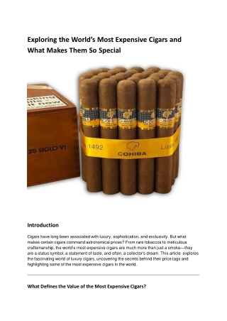 exploring the world s most expensive cigars