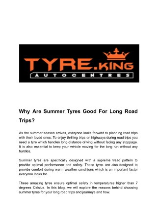 Why Are Summer Tyres Good For Long Road Trips?