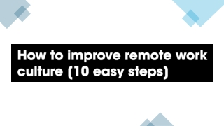 How to improve remote work culture [10 easy steps]
